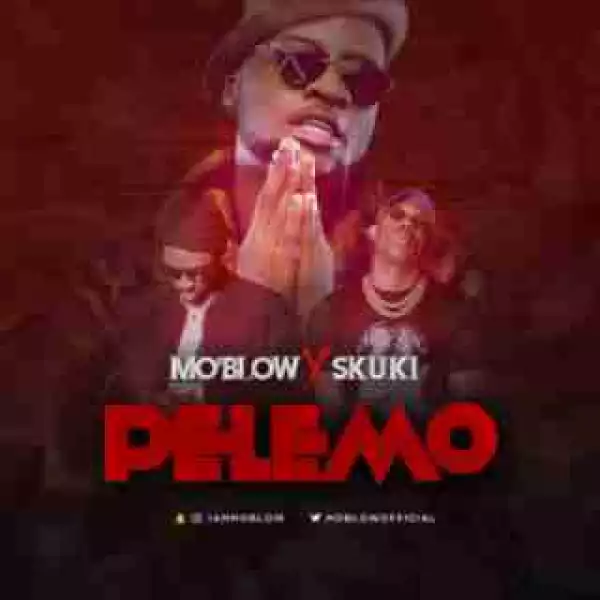 Moblow - Pelemo ft. Skuki